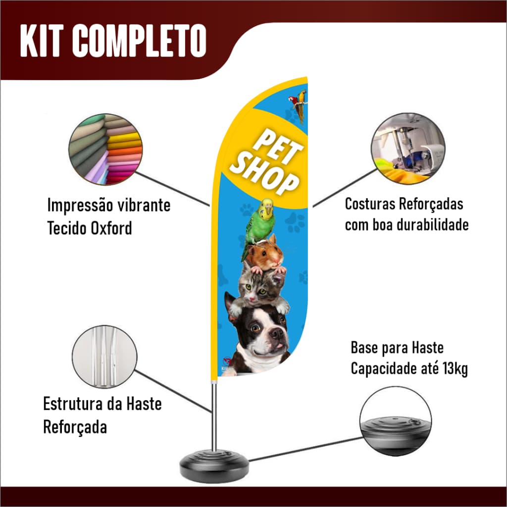 Wind Banner Pet Shop Completo dupla face - Kit completo com Bandeira dupla face, haste e base