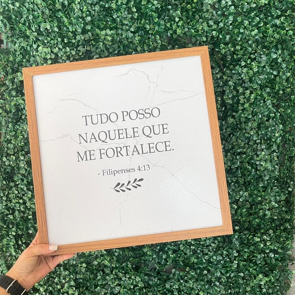 Quadro  para caixa de luz resinado com moldura 43x43 Tudo posso naquele que me fortalece             (plantinha embaixo)