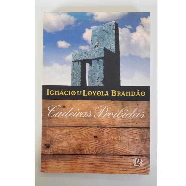Cadeiras proibidas livros de capa comum autor Ignacio Loyola Brandão