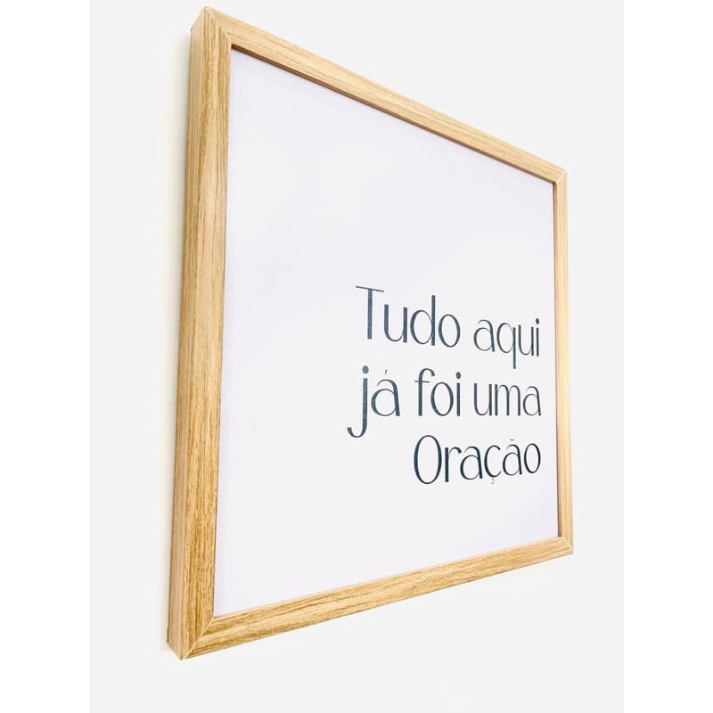 Quadro 60x60 de Resina Para Caixa De Luz TUDO aqui ja foi uma Oração madeira CLARA