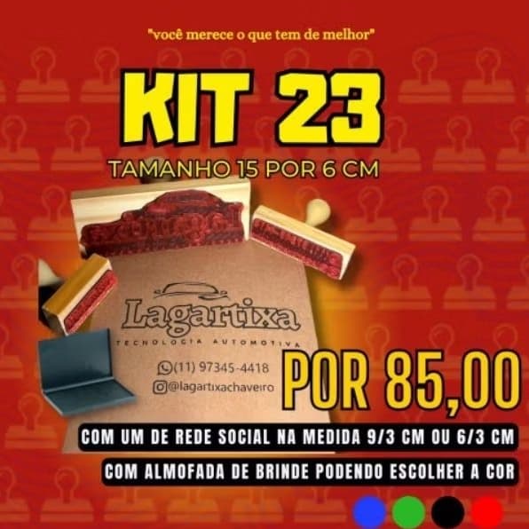 1 carimbo de 15/6 cm + 1 carimbo de 6/3 ou 9/3 cm para rede social + almofada podendo escolher a cor