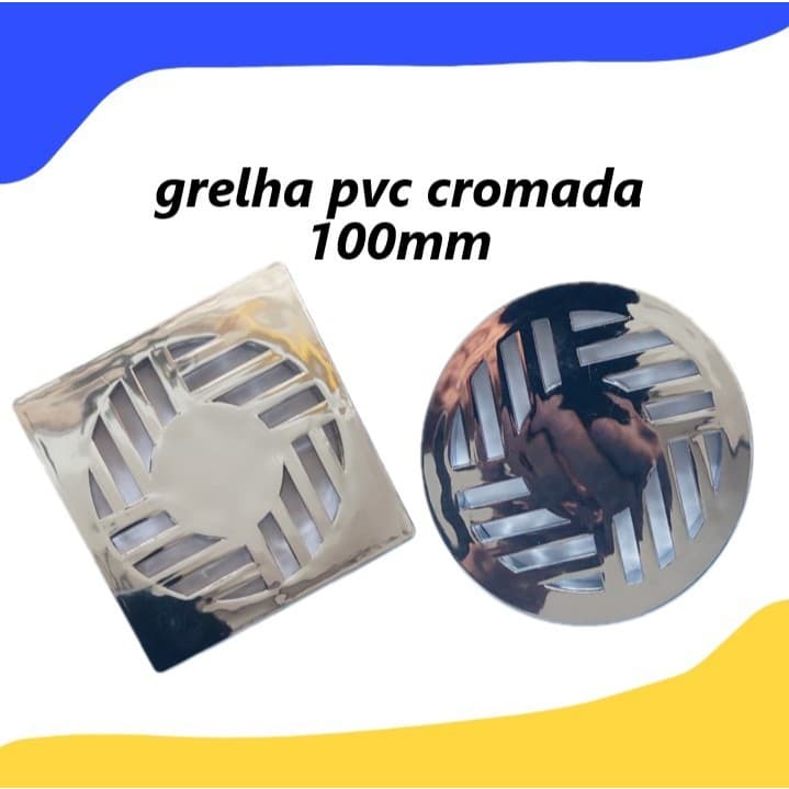 GRELHA PVC CROMADA 100X100MM QUADRADA OU REDONDA PARA RALOS. em estoque.