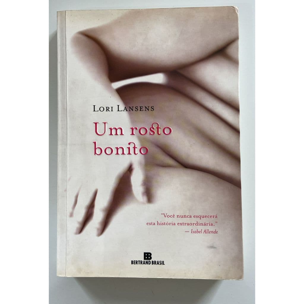 Um rosto bonito livros de capa comum autor Lori lansens