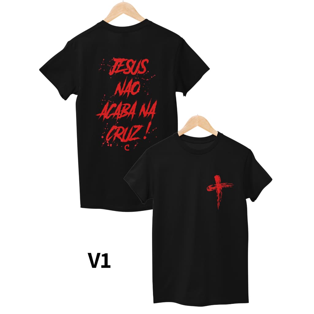 Camiseta Jesus não acaba na Cruz Evangelismo Unissex Yeshua Jesus Cristã Conferência Igreja 100% Algodão Qualidade