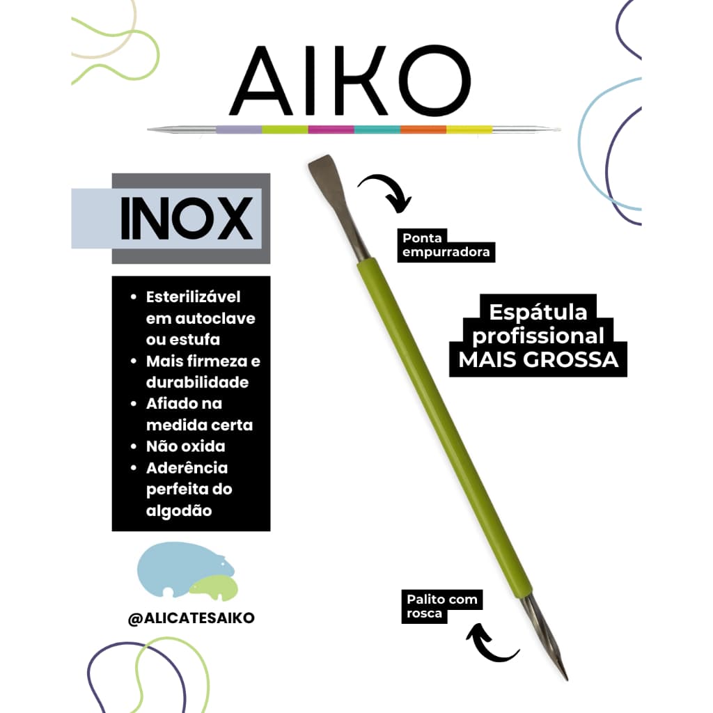 Empurrador e Palito Aiko - MAIS GROSSO - Inox com silicone - Esterilizável - manicure profissional