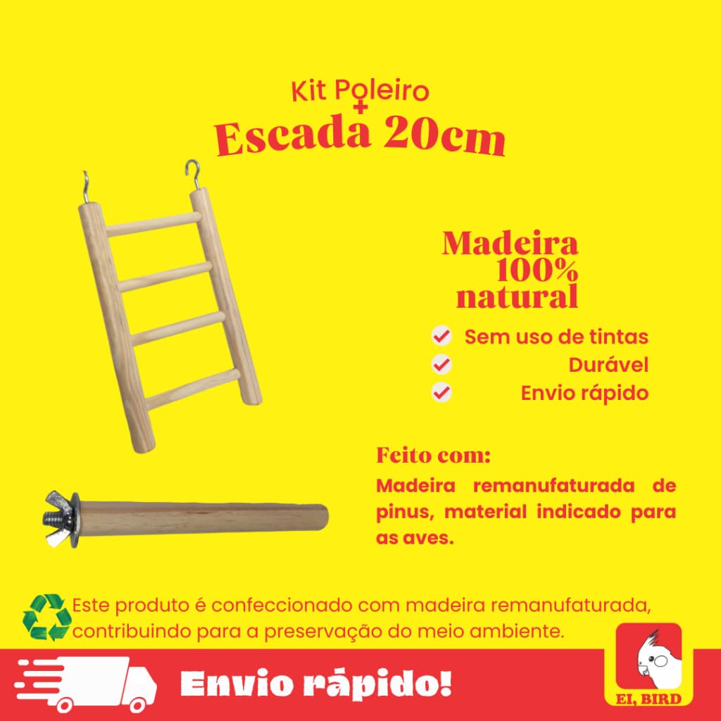 Kit Poleiro Tradicional + Escada 20cm