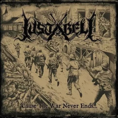 JUSTABELI - CAUSE THE WAR NEVER ENDS (SLIPCASE) (MUTILATION RECORDS / DEATH / BLACK)