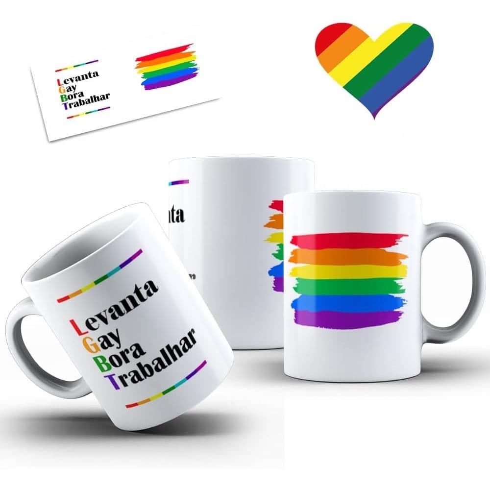 Caneca Levanta Gay Bora Trabalhar Orgulho LGBTQIA+ LGBT