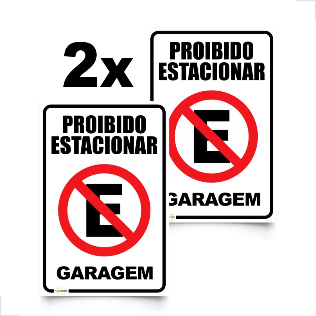 2 Placas Proibido Estacionar Garagem 20x30cm