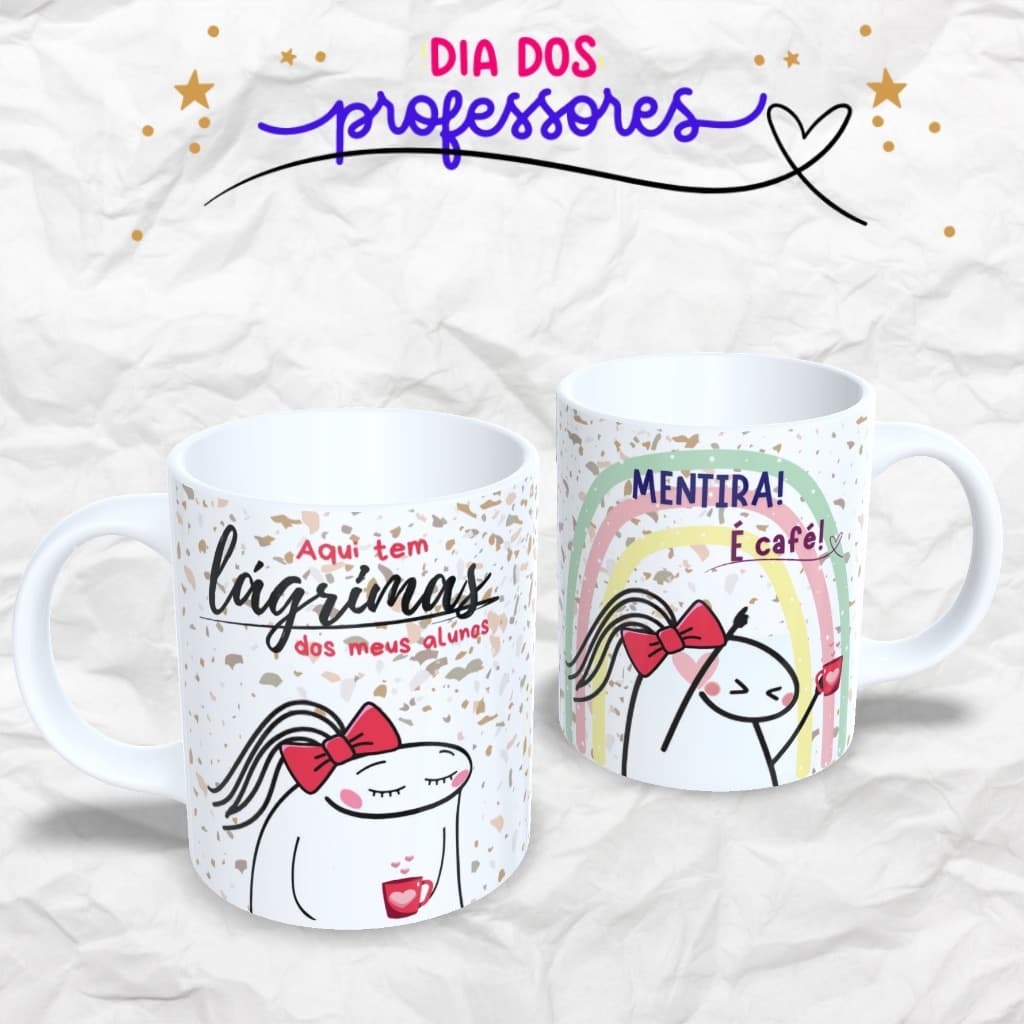 Caneca Personalizada Dia dos Professores - Lágrimas dos meus alunos