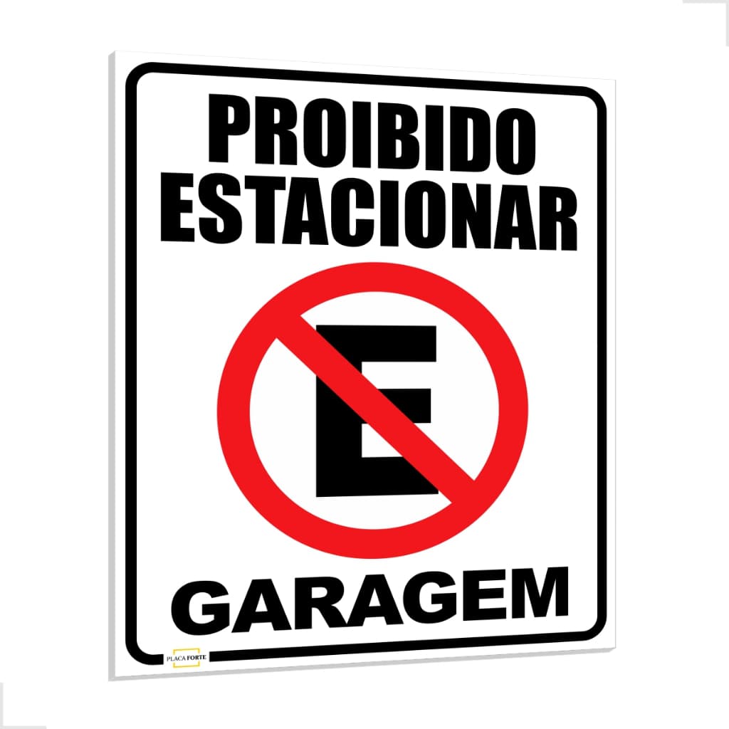 Placa de Sinalização Grande Proibido Estacionar Garagem Portão 32x40cm