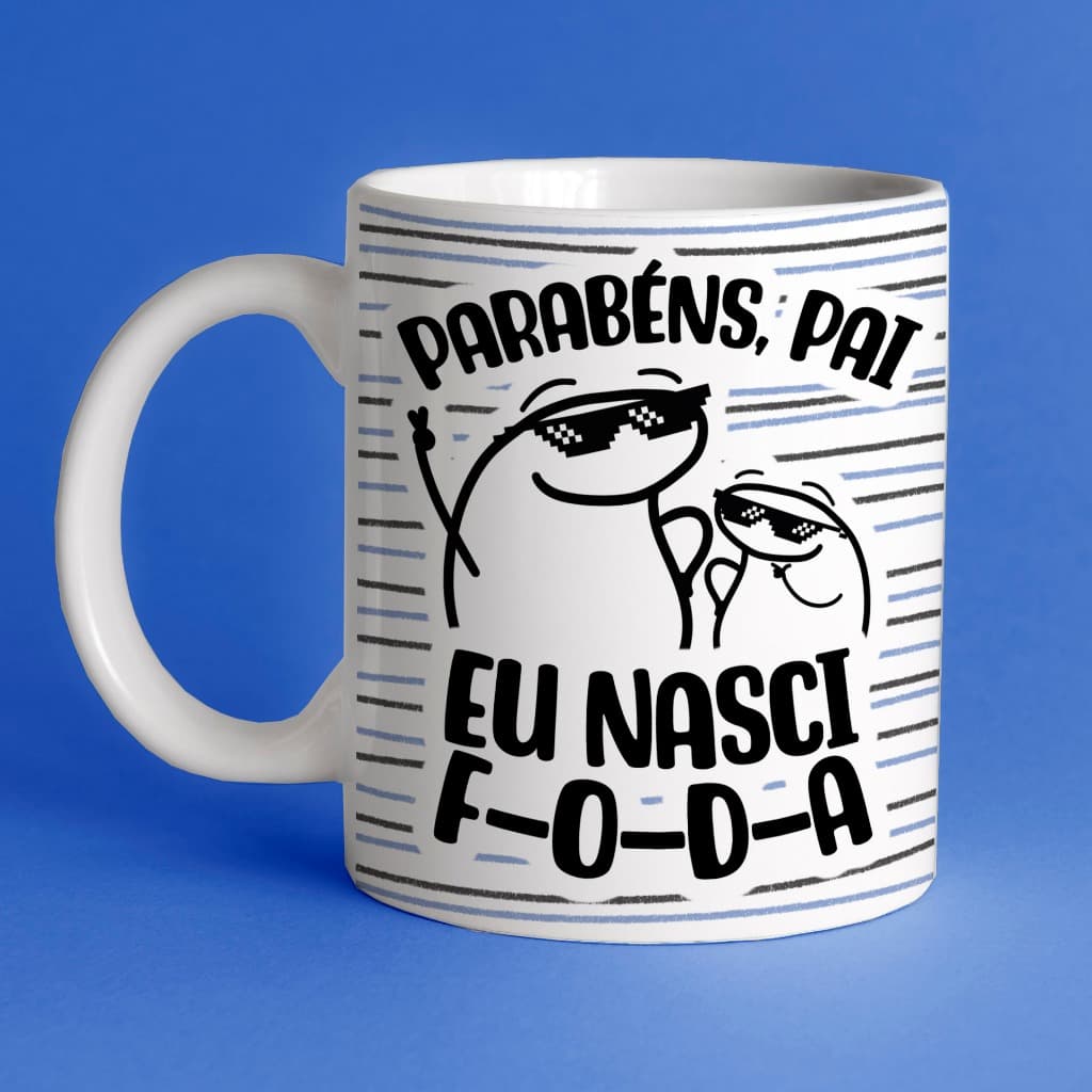 Caneca Bento Flork Parabéns Pai Eu Nasci F-O-D-A