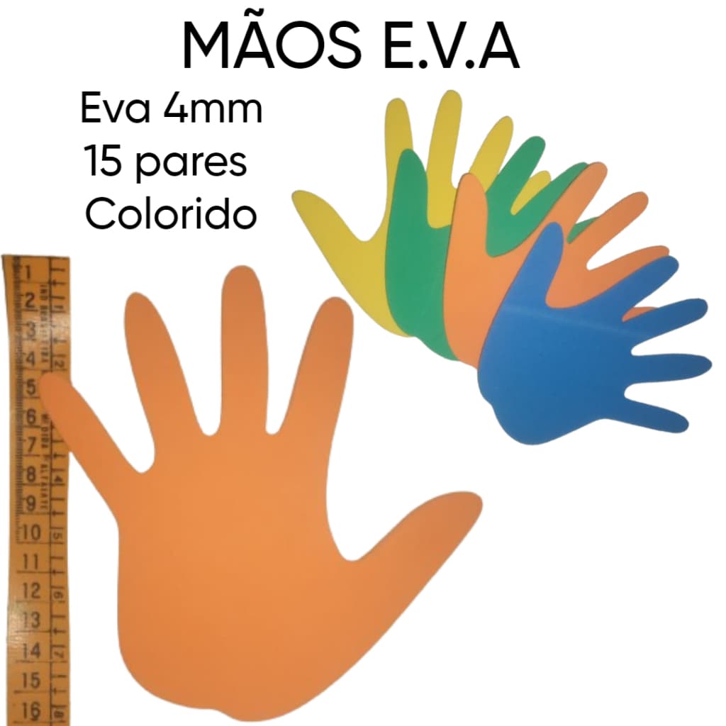 MÃOS EVA APLIQUE PSCOMOTRICIDADE ESCOLAR