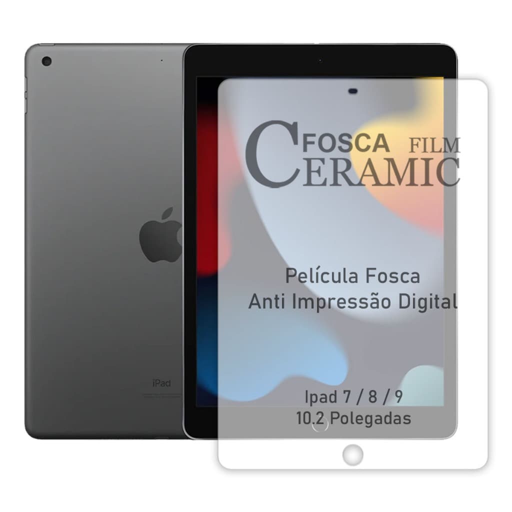 Película Cerâmica Fosca Para iPad 7 / 8 / 9 - 10.2 Polegadas