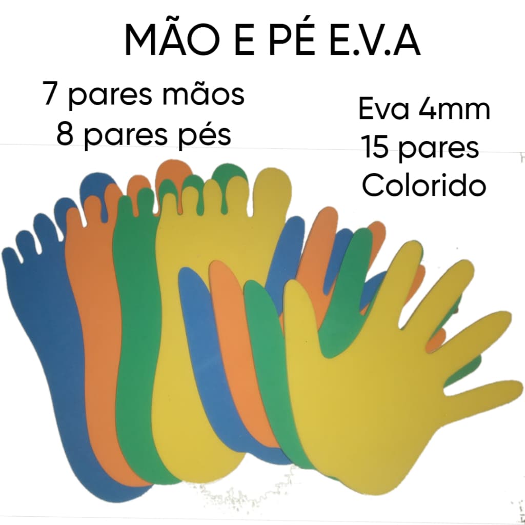 MÃO E PE EVA 4MM APLIQUE EVA PSICOMOTRICIDADE  ESCOLAR