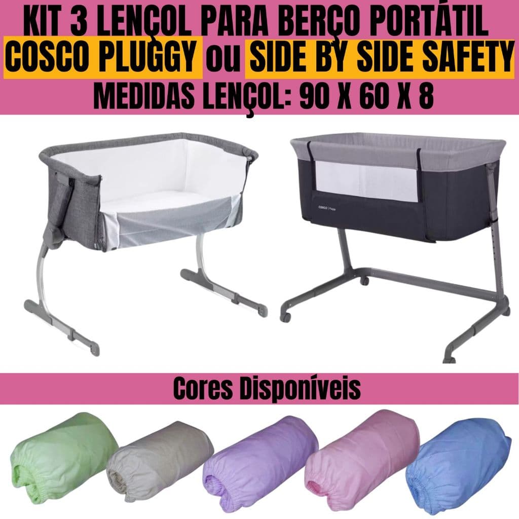 KIT 3 LENÇOL PARA BERÇO PORTATIL SIDE BY SIDE SAFETY OU COSCO PLUGGY 100% Algodão