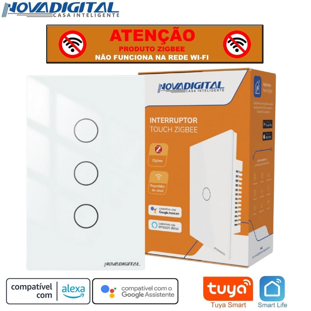 Interruptor Inteligente Zigbee Nova Digital Tuya de 3 Botões Repetidor de Sinal > NÃO É WI-FI <