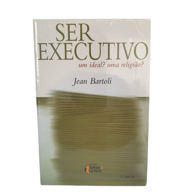 Livro Ser Executivo/Jean Bartoli
