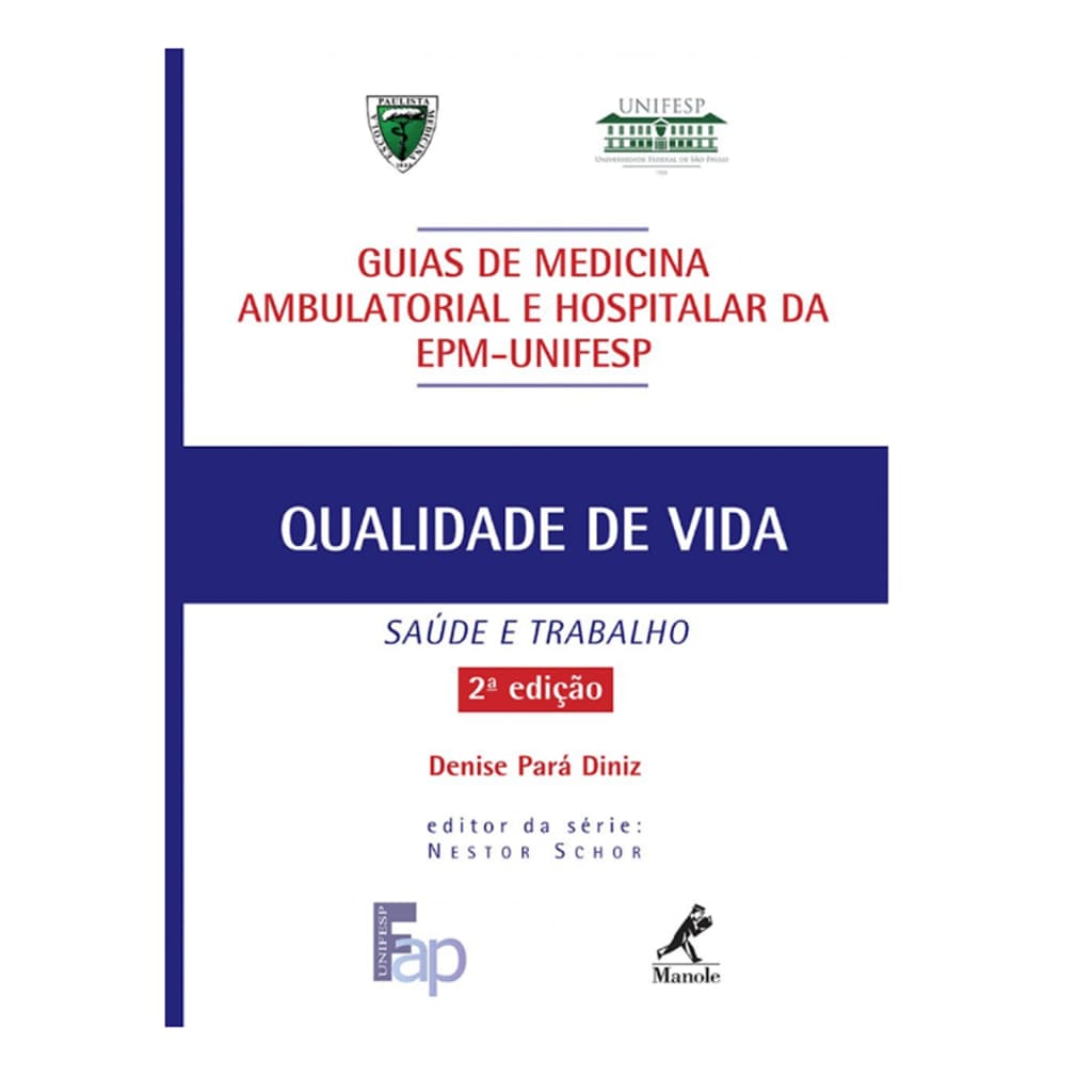 livro Qualidade de Vida Saúde e Trabalho conceitos de saúde Coleção Guias e Medicina Ambulatorial e Hospitalar da EPM-Un