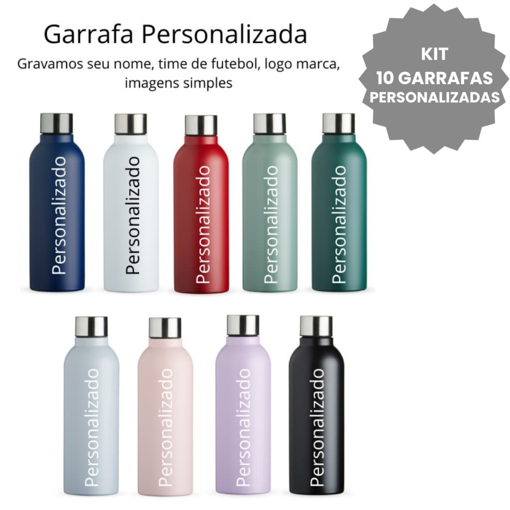 Kit 10 Garrafas Personalizadas 800ml Inox personalizado luxo, famosa, times, nome, festas, presentes, aniversário, amigo