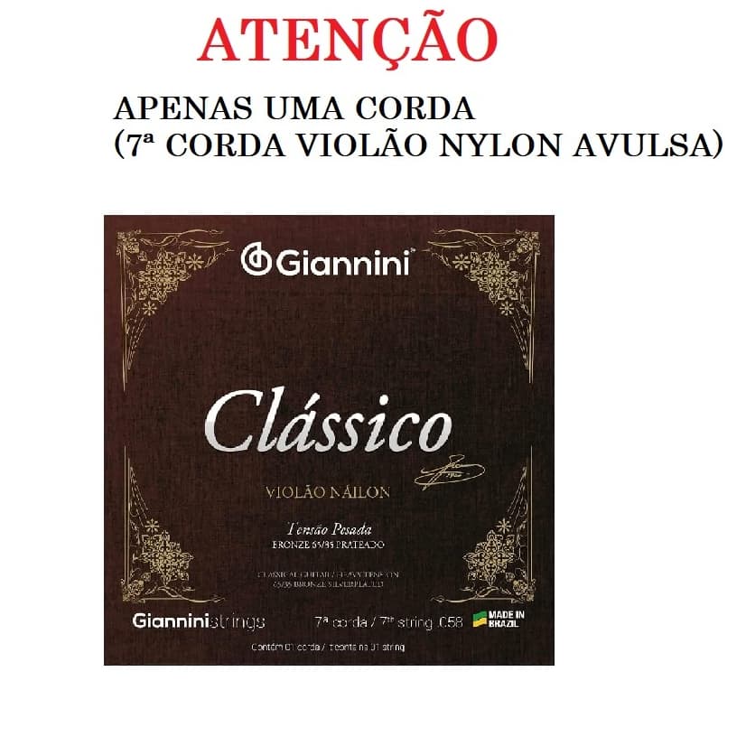 7ª Corda Violão Nylon Clássico Tensão Pesada Sétima Giannini