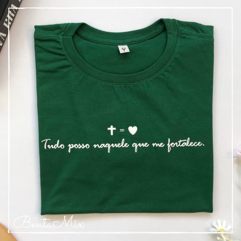 TSHIRT “ Cruz Coração  Tudo posso Naquele que me fortalece “ Camiseta feminina básica bíblica cristã católica evangélica