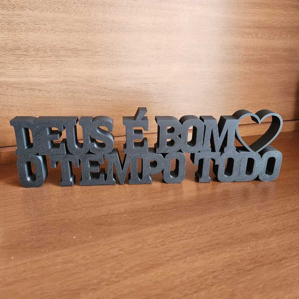 Letreiro DEUS É BOM O TEMPO TODO / DEUS É FIEL O TEMPO TODO / DEUS É AMOR