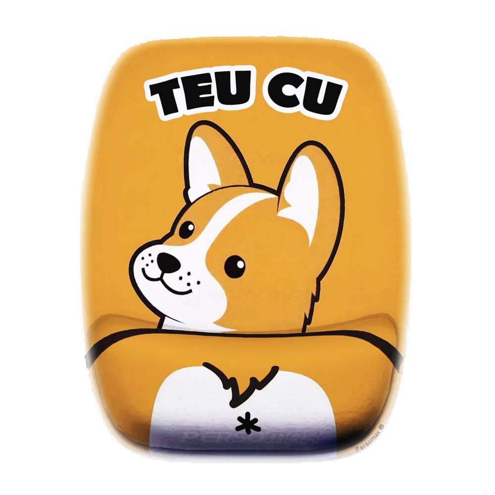 Mouse Pad Teu Cu Meme Cachorro Dog Cão com a Bunda de Fora Divertido Criativo Ergonômico com Apoio