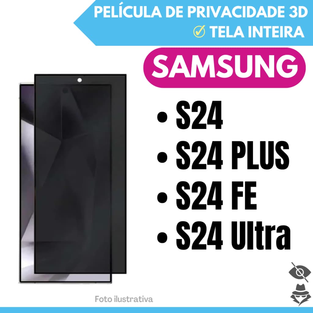 Película de Vidro 3D de Privacidade para Samsung S24 / S24 Plus / S24 FE / S24 Ultra / Película Protetor de Tela.
