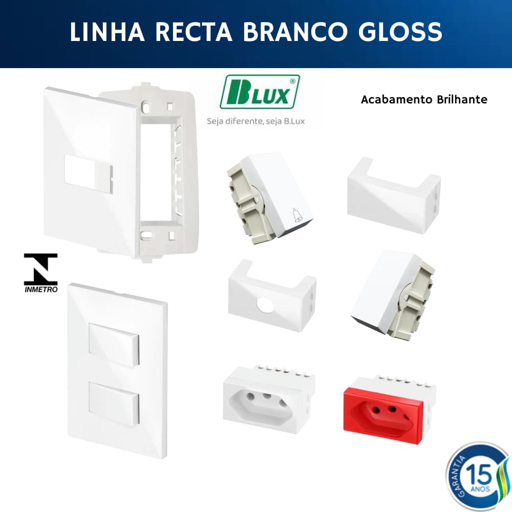 Conjunto Tomada Branca Brilhante 4x2 10a 20a Interruptor Simples Paralelo Recta Branco Gloss BLUX