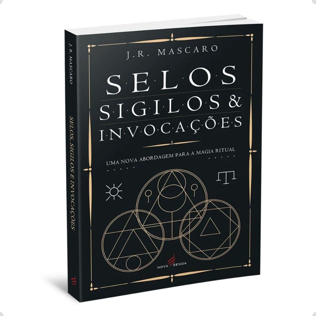 Selos, Sigilos e Invocações: Uma nova abordagem para a magia ritual Editora Nova Senda