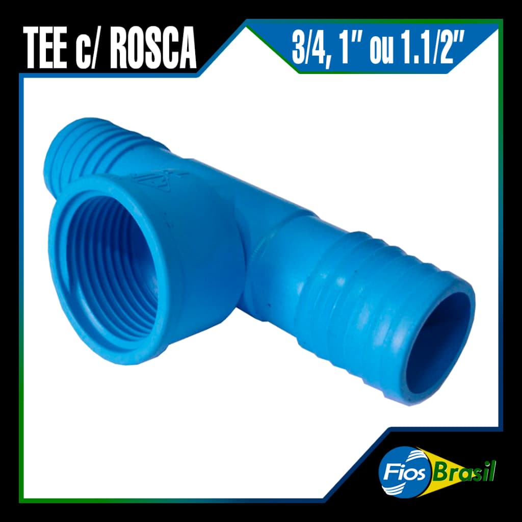 Tê c/ Rosca Interna 3/4 e 1pol, 1.1/2 | Para Sistemas de irrigação, PEBD