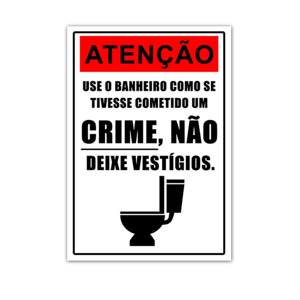 Quadro Placa Decorativa para Banheiro Engraçada Não Deixe Vestígios