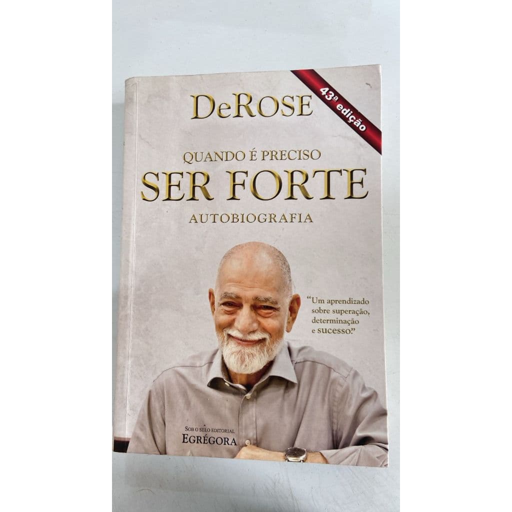 Quando é preciso ser forte livros de capa comum autor Derose