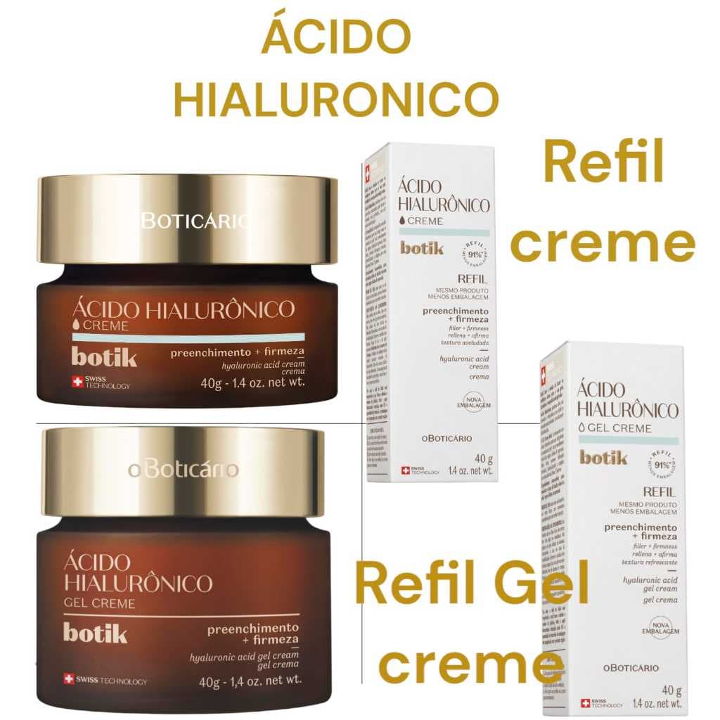 Sérum, Creme ou Gel Creme Botik, Ácido Hialurônico, Preenchimento + Firmeza, O Boticário