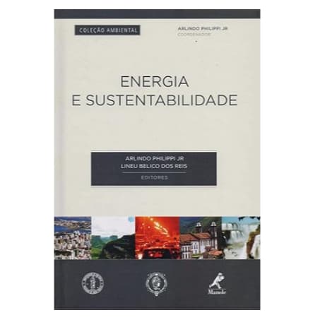 Energia e sustentabilidade Capa dura Edição Português  por Arlindo Philippi Junior (Autor, Coeditor), Lineu Belico