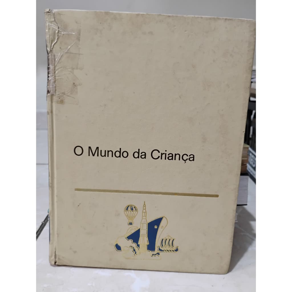 Livro Como as Coisas Evoluem - Coleção O Mundo da Criança - Volume 7, Capa Dura.
