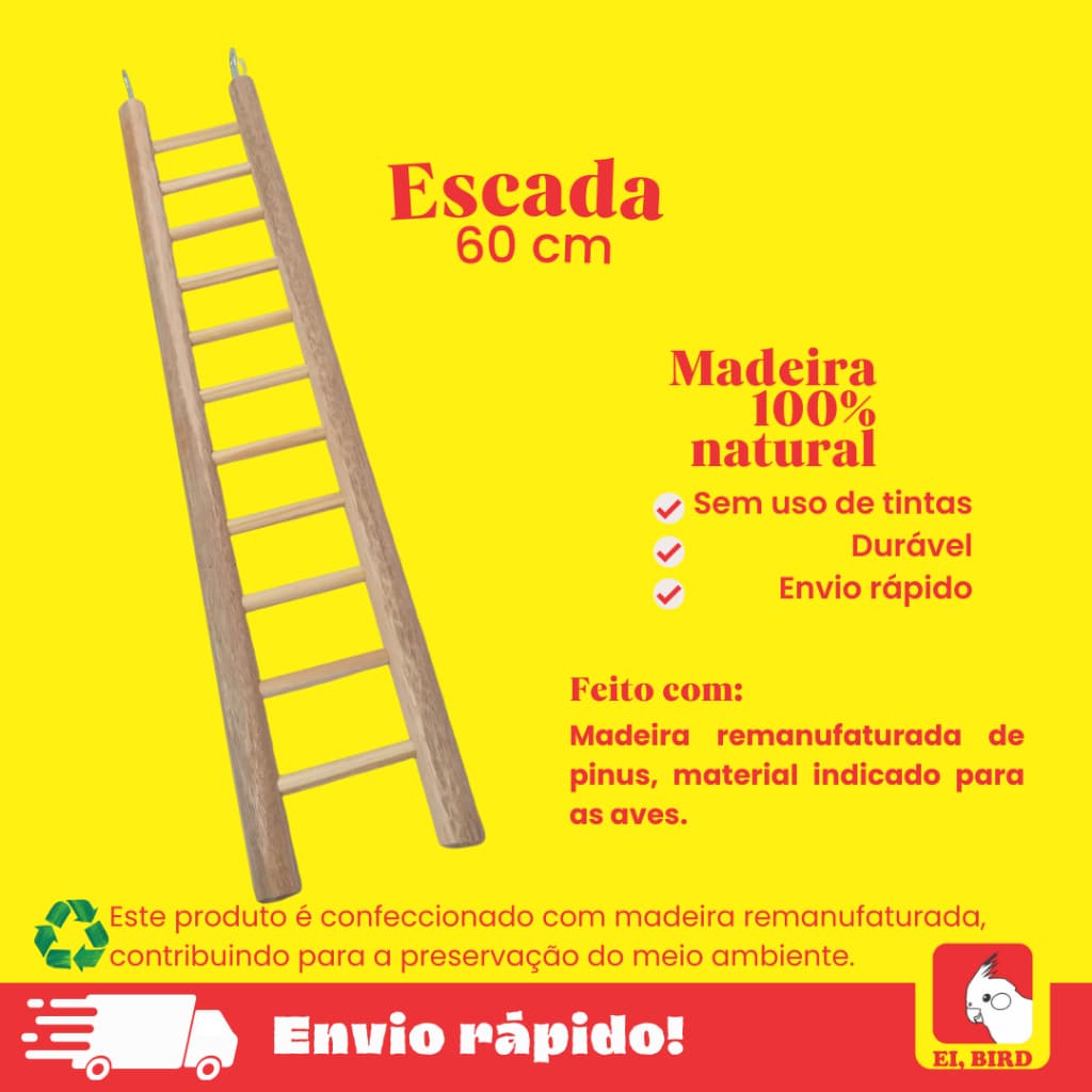 Escada 60cm para Calopsita Periquito Papagaio Agapornis Ring Neck