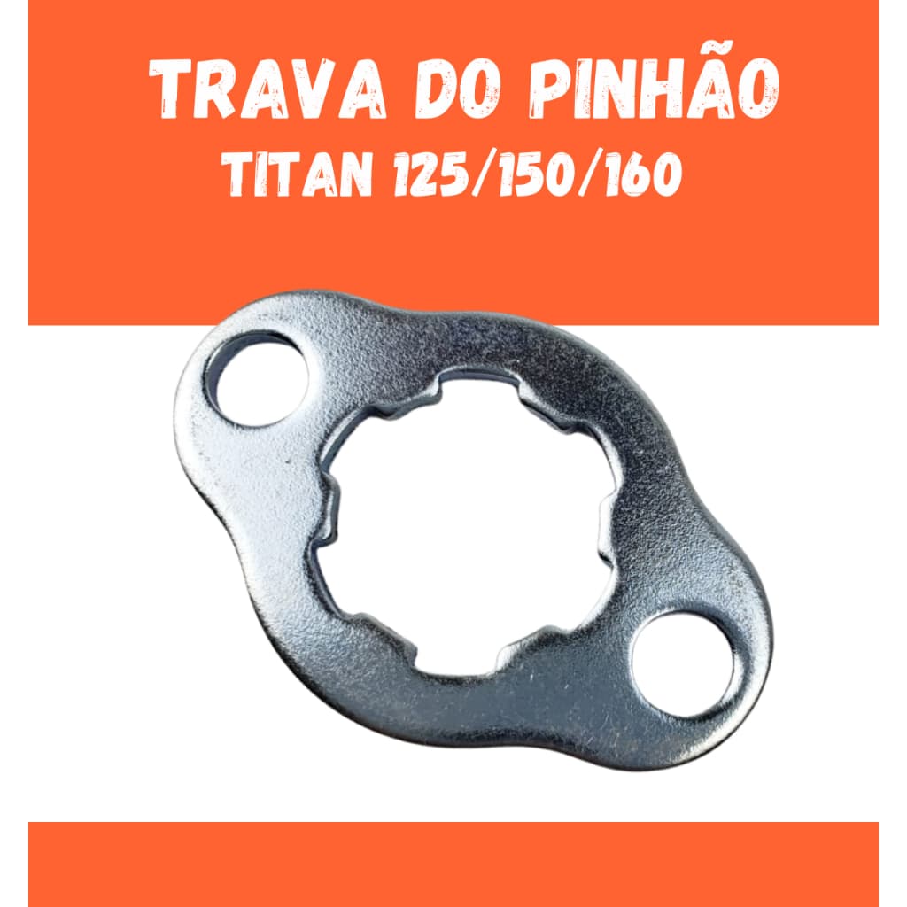 Trava MOTO Pinhão Titan 125 150 160 Todos Os Anos