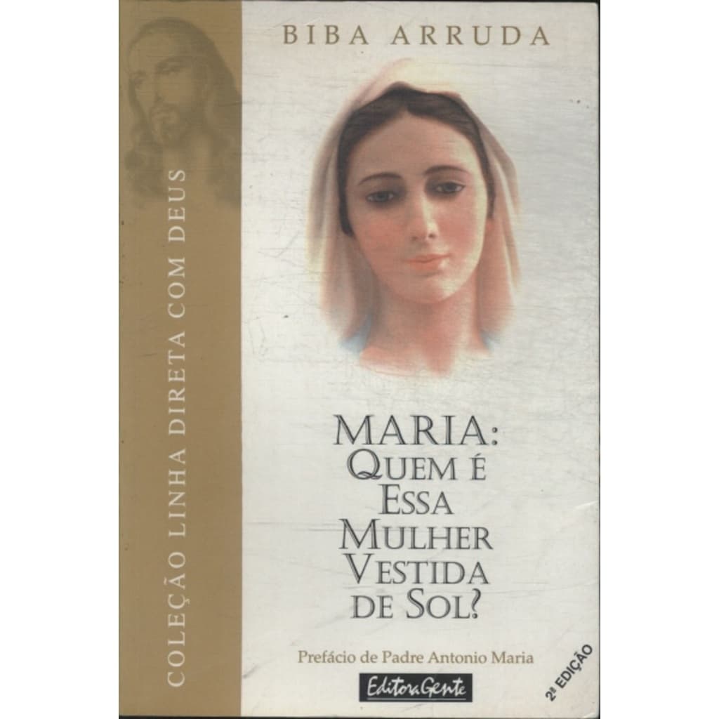 Maria: Quem e essa Mulher Vestida de Sol? Biba Arruda (8419)