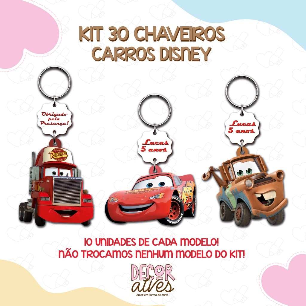Carros Disney - KITS VARIADOS - Chaveiro Personalizado MDF brilhoso Lembrancinha infantil