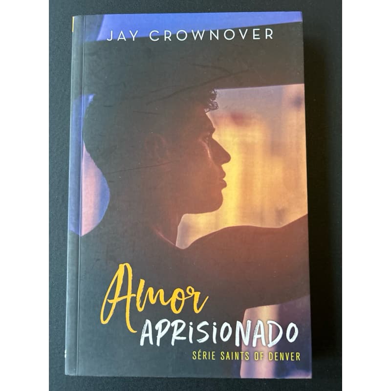 Amor aprisionado: Série Saints Of Denver