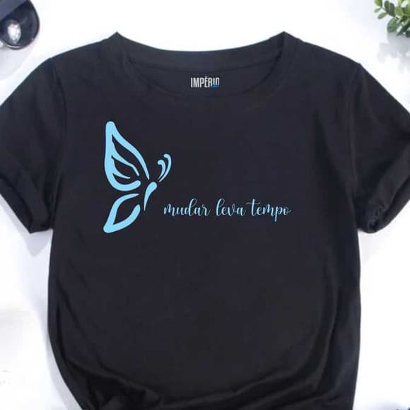 Camiseta Feminina Frases Mudar Leva Tempo.
