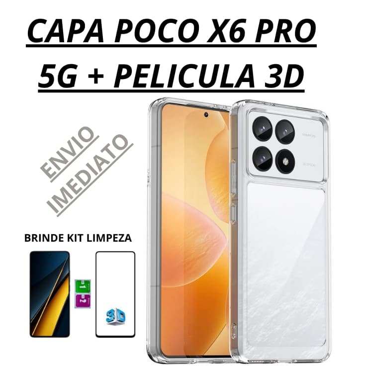 capinha poco x6 pro , x6 5G + Película Vidro 3D + BRINDE KIT LIMPEZA