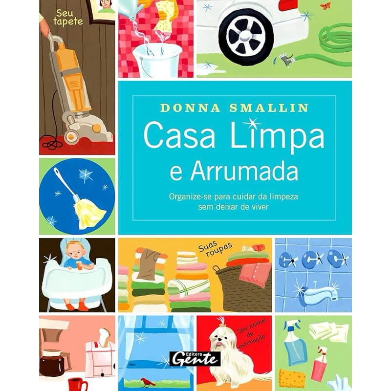 Casa Limpa e Arrumada - Donna Smallin