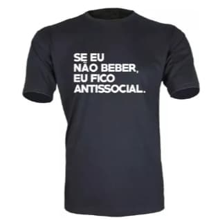Camiseta Masculina Frases Carnaval Se Eu Não Beber, Eu Fico Anti-social 100% Algodão