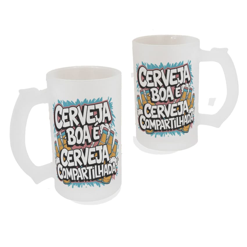 Caneca Chopp 500ml com Frase Cerveja Boa É Cerveja Compartilhada