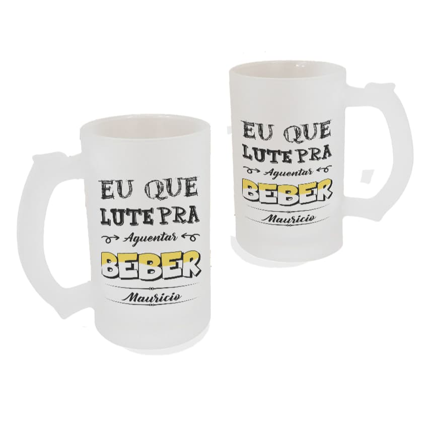 Caneca Chopp 500ml com Frase e Nome Eu Que Lute Para Aguentar a Beber