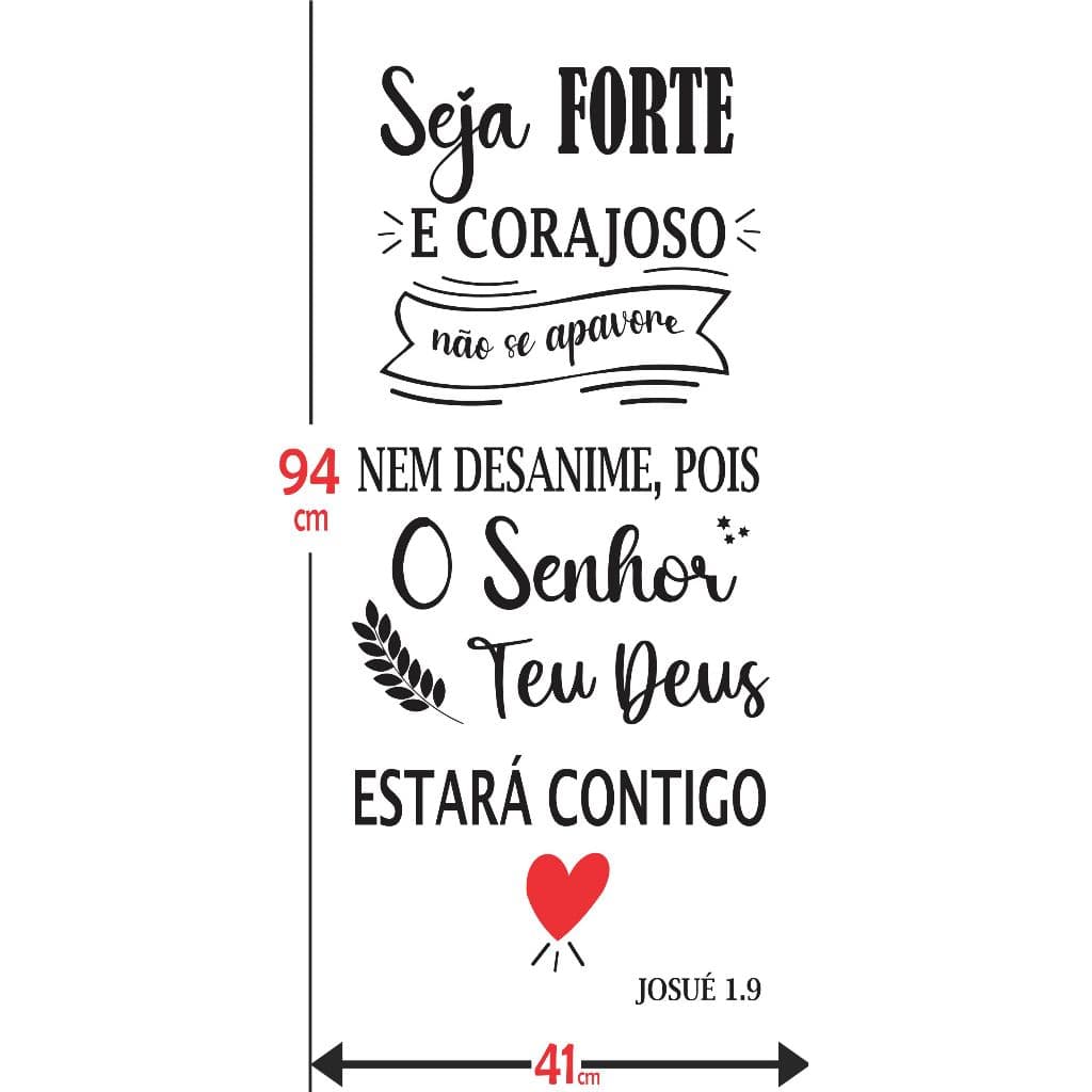 ADESIVO DE PAREDE DECORATIVO SEJA FORTE E CORAJOSO, VERSICULO BIBLICO