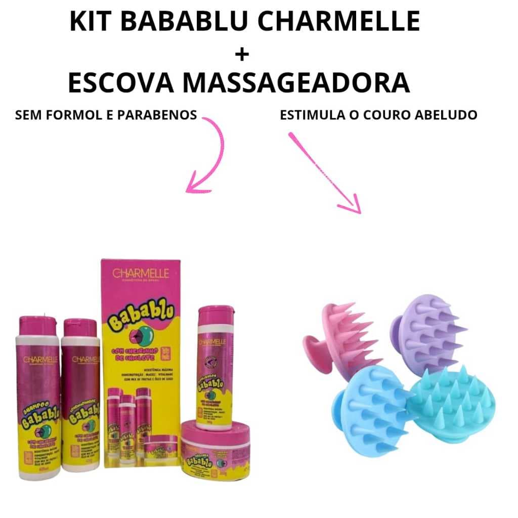 KIT BABABLU CHARMELLE 4 ITENS HIDRATAÇÃO COM CHEIRO DE CHICLETE + ESCOVA MASSAGEADORA